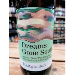 Maltgarden / Stu Mostów Dreams Gone South